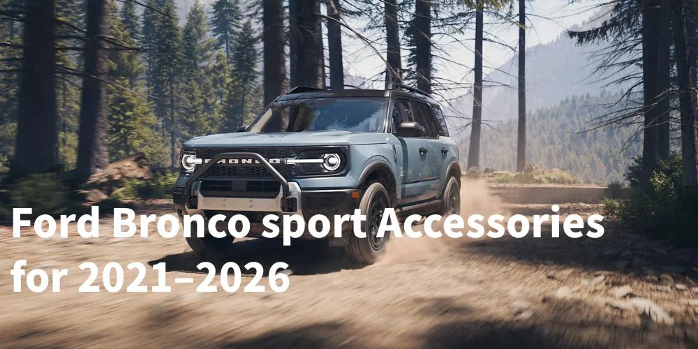 A Complete Guide to Ford Bronco Sport Accessories 2021–2026 — CARXV