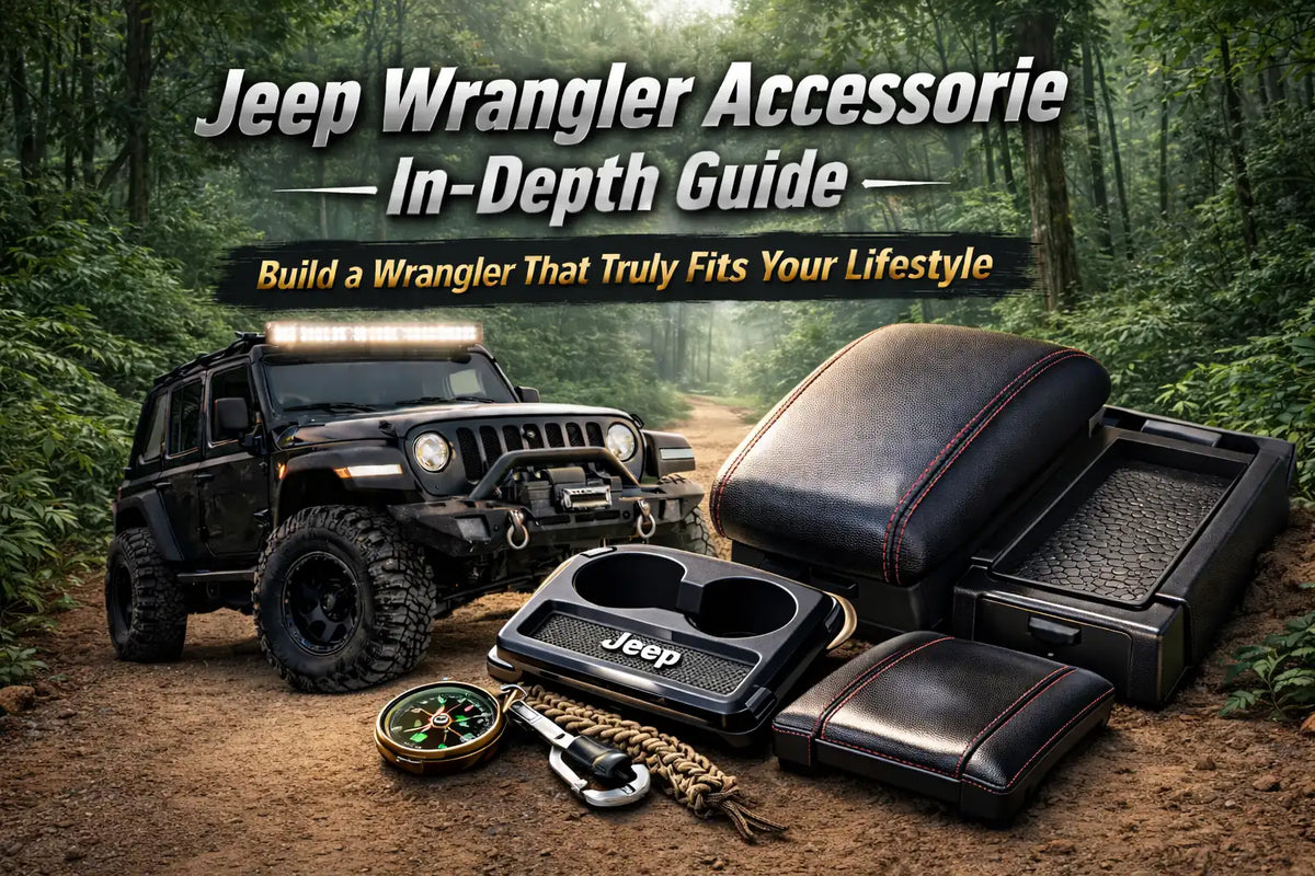Jeep Stuff Jeep Wrangler Accessorie In-Depth Guide - CARXV