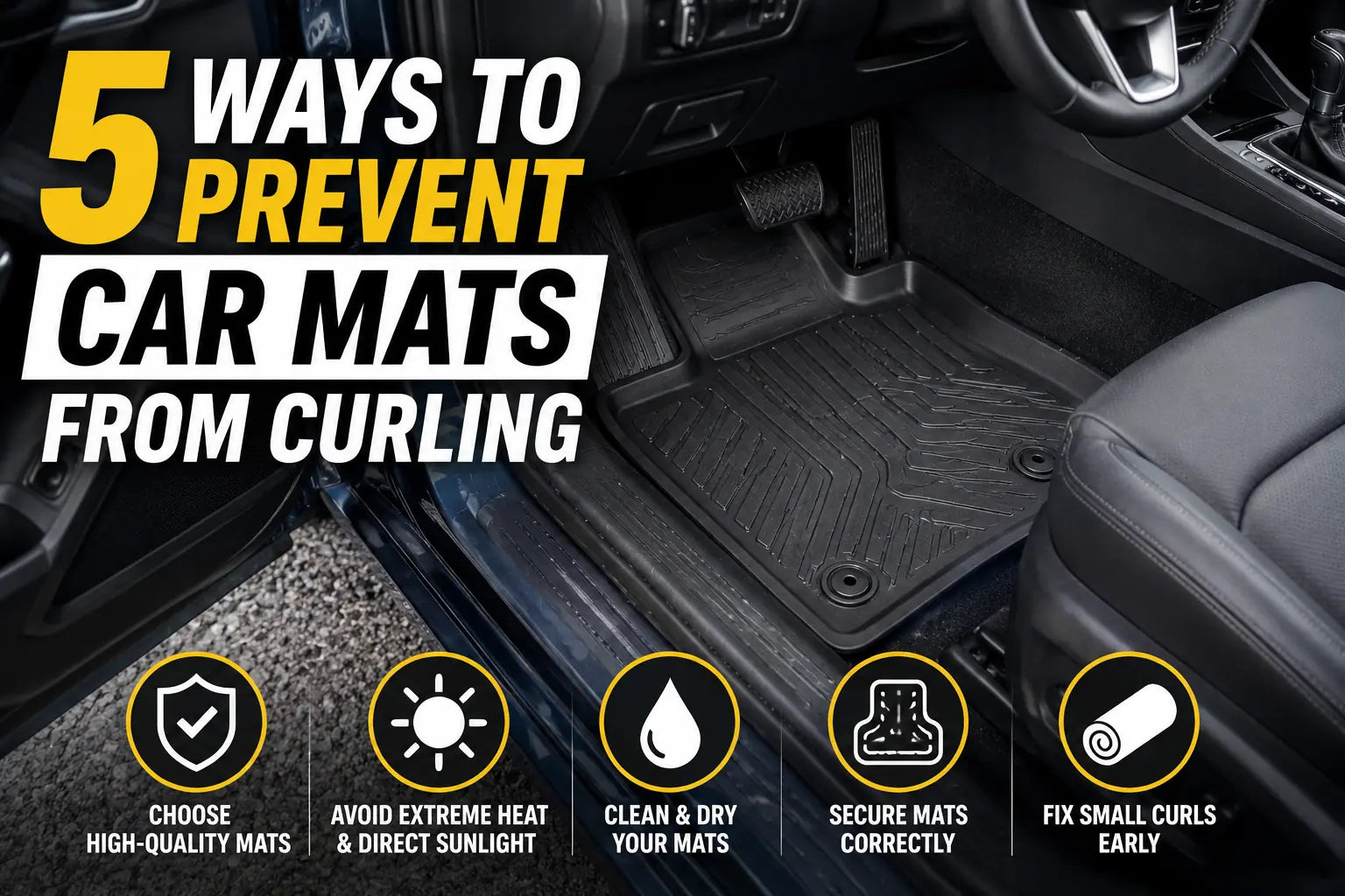 5 Ways to Prevent Car Mats from Curling and Sliding